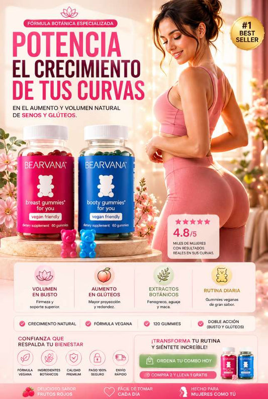 Bearvana™ Breast & Booty Gummies | Tu Rutina para hacer crecer tus atributos y un bienestar diario